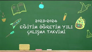 20232024 Eğitim Öğretim Yılı Çalışma Takvimi [upl. by Behre]