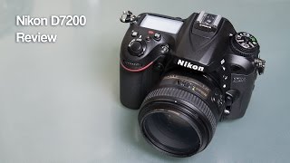 Nikon D7200 Review [upl. by Yelak588]