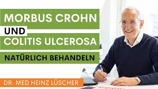 Morbus Crohn und Colitis ulcerosa natürlich behandeln [upl. by Sergu770]