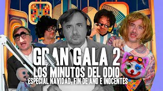 🔴 GRAN GALA 2 LOS MINUTOS DEL ODIO ESPECIAL NAVIDAD FIN DE AÑO E INOCENTES [upl. by Llednyl699]