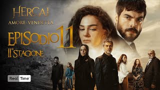 Hercai Amore e Vendetta ITA  Episodio 11  Stagione 2 [upl. by Hgielsel]