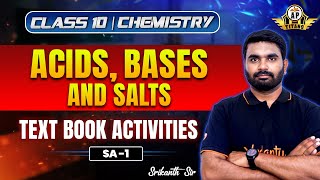 Acids bases and salts text book activities  one shot  ap amp cbse board  class 10  srikanth sir 🧪 [upl. by Maletta708]