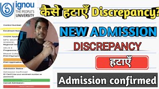 HOW TO Resolve IGNOU DISCREPANCYIgnou admission kaise confirm kareIgnou document upload kare [upl. by Ahsea]