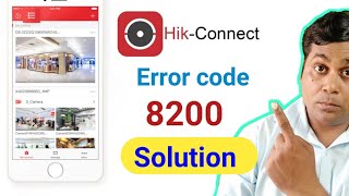 How to solve hikvision error code 8200 in Hikconnect app amp IVMS App in hindiHik connect error code [upl. by Garry]