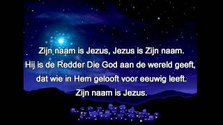 Zijn naam is Jezus [upl. by Lyndy42]