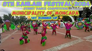 8th Kanlahi Festival 2024  quot MONCADA quot 🏆 1ST RUNNERUP🏆  Street Dance Competition [upl. by Jone]