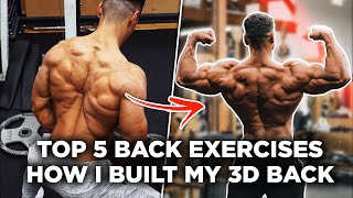 HOW I BUILT MY 3D BACK  5 Best Back Exercises [upl. by Zetrac]