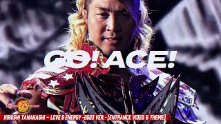 Hiroshi Tanahashi  LOVE amp ENERGY 2023 ver Entrance Video amp Theme [upl. by Nanci]