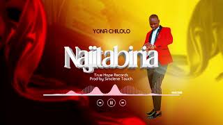 Yona chilolo  Najitabiria Official Audio track [upl. by Quin]