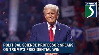 CMU political science professor speaks on Trump’s presidential win [upl. by Fleeman]