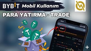 Bybit Mobil Nasıl Kullanılır  Hesap Açma Para Yatırma ve Kullanım [upl. by Tatianas]