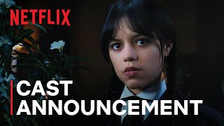 Wednesday Season 2  Cast Reveal  Netflix [upl. by Wurst849]