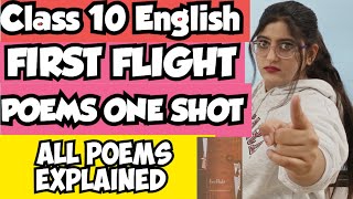 Class 10 English All Poems One Shot  FIRST FLIGHT ALL POEMS CLASS 10  All Poems In One Video [upl. by Eelyma]