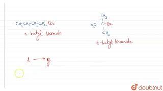 nButyl bromide has higher boiling point than tbutyl bromide Give reasons  CLASS 12  HALOAL [upl. by Eeslehc]