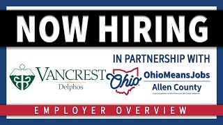 Vancrest of Delphos in Lima Ohio is Now Hiring [upl. by Cato]