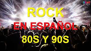 Rock En Español 80 y 90 Clasicos  Mejores Canciones Del Rock En Español De Los 80 y 90 Exitos [upl. by Kahler]