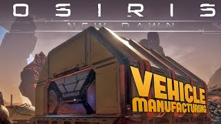 Osiris New Dawn  Building The Laboratory Time For Vehicles  Osiris New Dawn Gameplay Part 4 [upl. by Strohben]