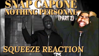 Snap Capone  Nothing Personal Part 2  SnapCapone LUTV100MILLReaction [upl. by Etoile]