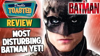 THE BATMAN  MOVIE REVIEW  Double Toasted [upl. by Nickey279]