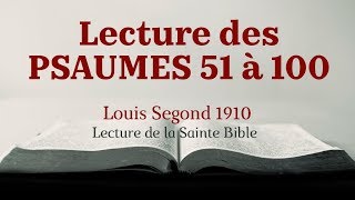 PSAUMES 51100 Bible Louis Segond 1910 [upl. by Avek]