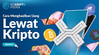 Cara Menghasilkan Uang dari Kripto untuk Pemula Tips amp Strategi Terbaik 2024 [upl. by Ramos69]