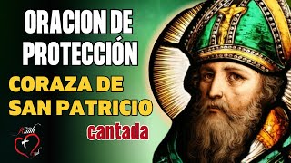 ORACION DE PROTECCIÓN Coraza de SAN PATRICIO MisionRuah [upl. by Hyacintha390]