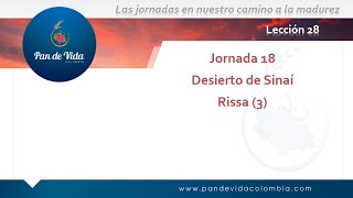 Jornada 18 Lección 28 Rissa 3 [upl. by Ronym]