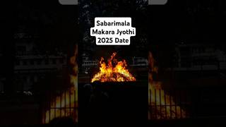 sabarimala makara jyothi 2025 date is 14th January 2025 is makaravilakku festival at sabarimala [upl. by Donnie395]