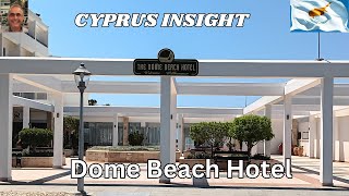 Dome Beach Hotel Ayia Napa Cyprus  A Tour Around [upl. by Suirtimid322]