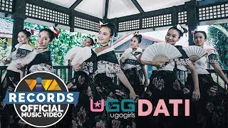 UGG U Go Girls — Dati Official Music Video [upl. by Eamaj398]