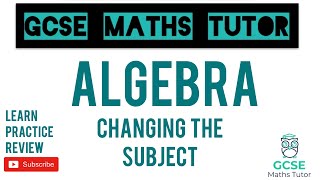 Changing the Subject of a Formulae Higher amp Foundation  GCSE Maths Tutor [upl. by Gujral]