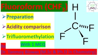 Fluoroform OrganoFluorine chemistry Selective Fluorination Anionic Trifluoromethylation CF bond [upl. by Yrelbmik928]