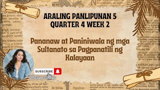 ARALING PANLIPUNAN 5 QUARTER 4 WEEK 2 Pananaw at Paniniwala ng mga Sultanato [upl. by Humpage642]