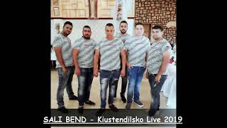 SALI BEND  Kiustendilsko LiVE 2019 [upl. by Gnohp]