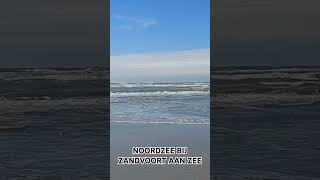 NOORDZEE BIJ ZANDVOORT AAN ZEE [upl. by Ebert]