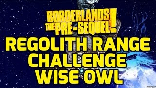 Borderlands The PreSequel Challenges  Regolith Range  Wise Owl ECHO LOCATIONS [upl. by Cadel109]