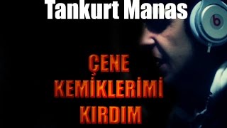 Tankurt  Çene Kemiklerimi Kırdım  Klip HD [upl. by Elletse201]