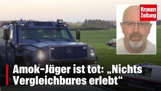 AmokJäger ist tot „Nichts Vergleichbares erlebt“  kronetv NEWS [upl. by Franek]