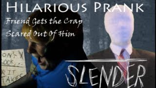 Hilarious Slender Man Prank Friend Gets The Crap Scared Out Of Him [upl. by Notnarb229]