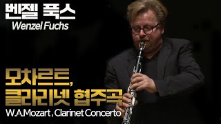 벤젤푹스│모차르트 클라리넷 협주곡 A장조 K622 WAMozart Clarinet Concerto In A Major K622 ClWenzel Fuchs [upl. by Glialentn]