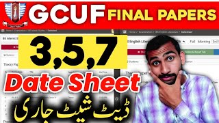 357 Semester Date sheet Reveal GCUF 2024 [upl. by Aiksa]