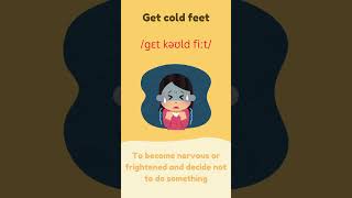 Unlocking the Meaning of Get cold feet  Idiom Explained [upl. by Elish]