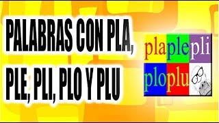 PALABRAS CON PLA PLE PLI PLO Y PLU  WILSON TE ENSEÑA [upl. by Mic]