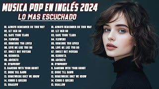 Musicas Internacionais Mais Tocadas 2024 🟢 Top 100 Acustico Músicas Internacionais Pop 2024 [upl. by Aliahs]