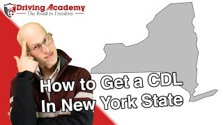 How to Get a CDL in New York State  Driving Academy [upl. by Yanrahc554]