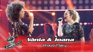 Vânia Dilac amp Joana Couto – “Proud Mary”  Gala  The Voice Portugal [upl. by Alusru]