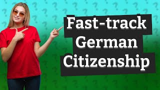 Can you get German citizenship in 3 years [upl. by Castro]