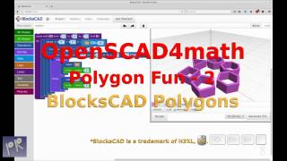 OpenSCAD4math  BlocksCAD Polygon Fun [upl. by Sabu]