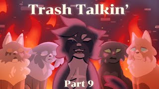 9 Trash Talkin’  Ashfur and Bramblestar Map Call Collab [upl. by Valle560]