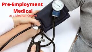 Pre Employment MEDICAL Examination and PREEMPLOYMENT ASSESSMENTS [upl. by Annay856]